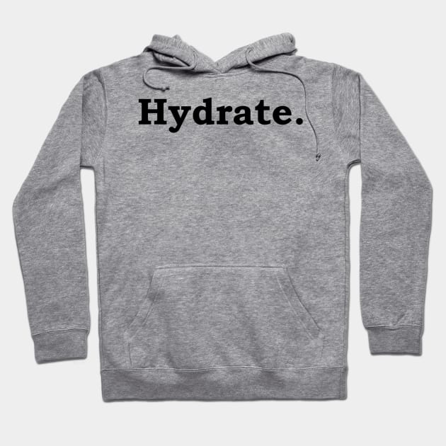 Hydrate Hoodie by Politix